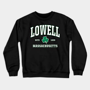 Irish Lowell St Patricks Day Mass Usa Crewneck Sweatshirt